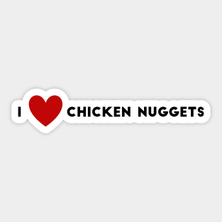 I Heart Chicken Nuggets Sticker